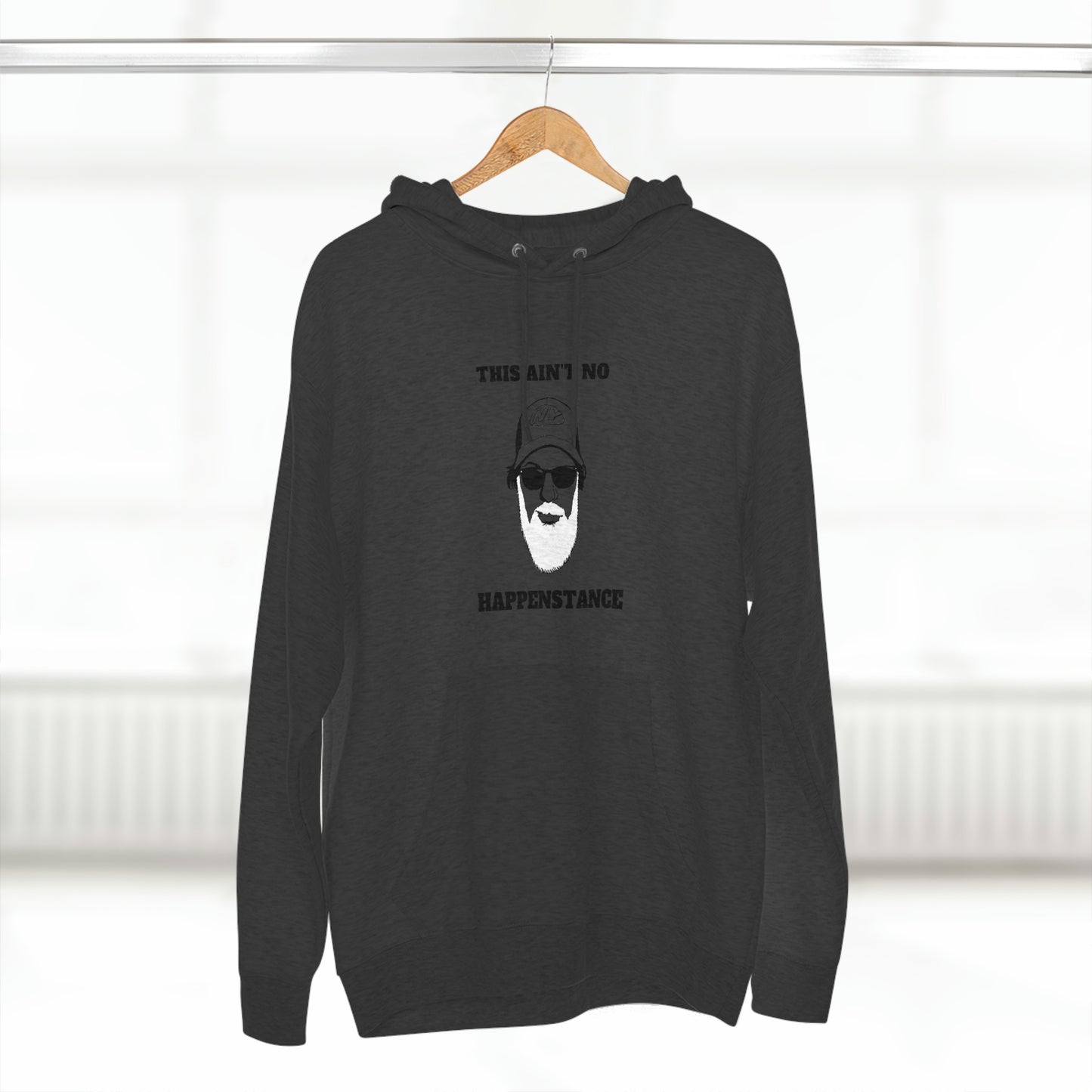 Ain't No Happenstance Hoodie