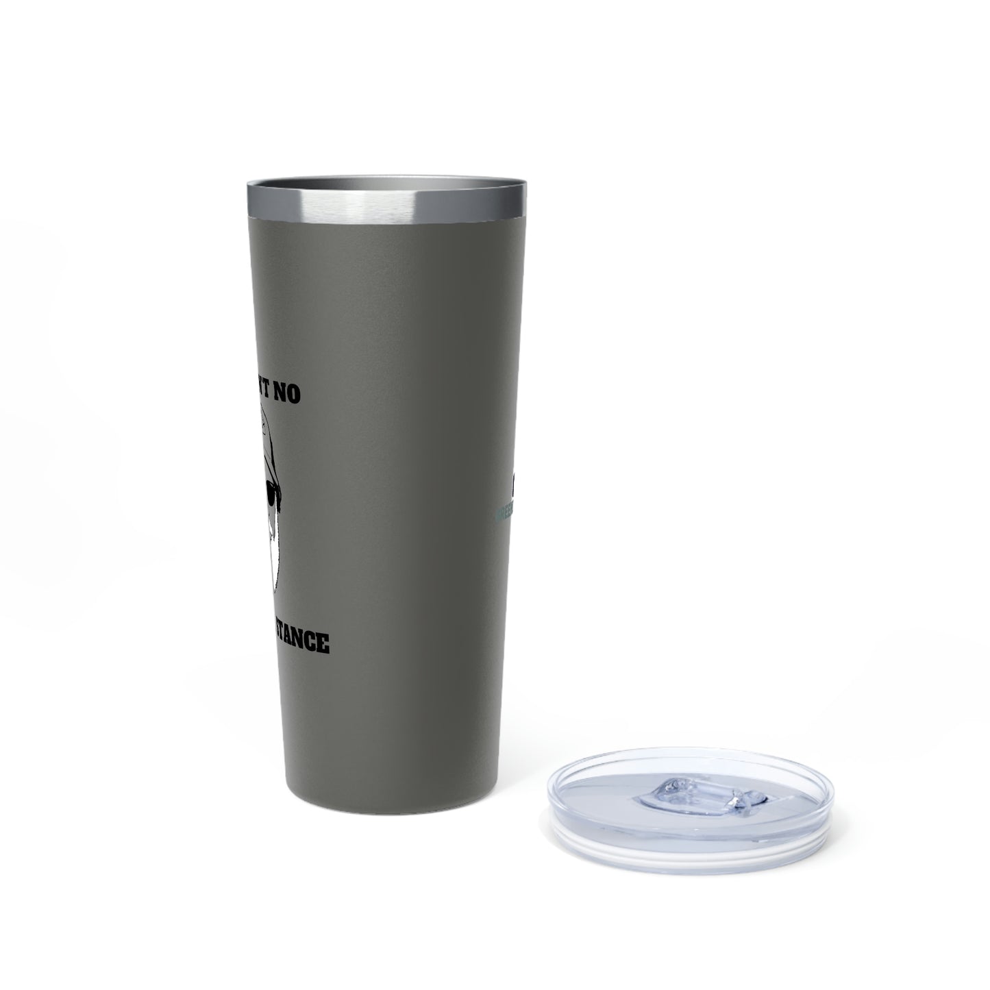 Ain't No Happenstance Copper Vacuum Insulated Tumbler, 22oz