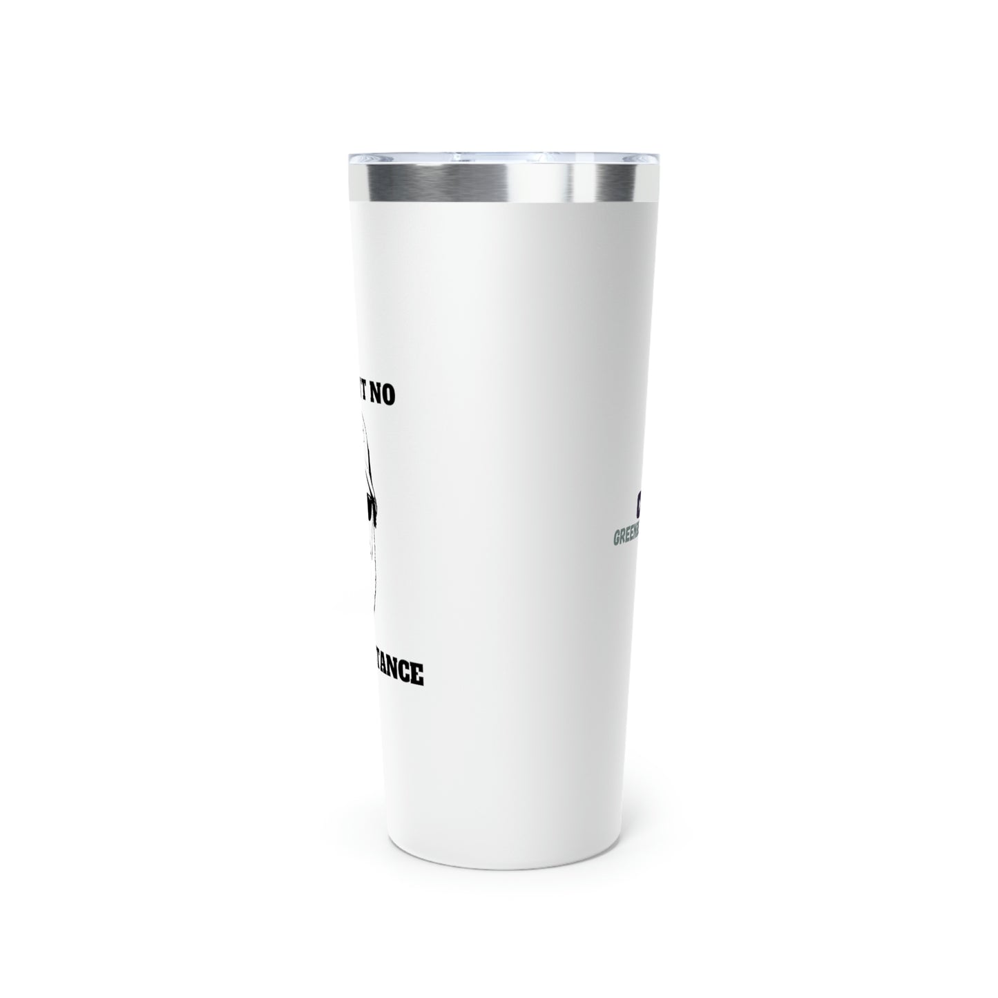 Ain't No Happenstance Copper Vacuum Insulated Tumbler, 22oz