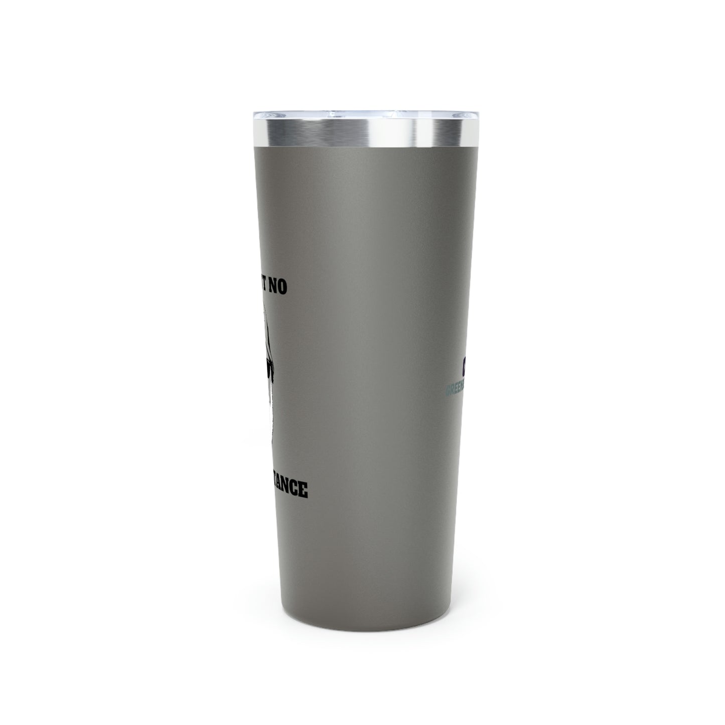 Ain't No Happenstance Copper Vacuum Insulated Tumbler, 22oz